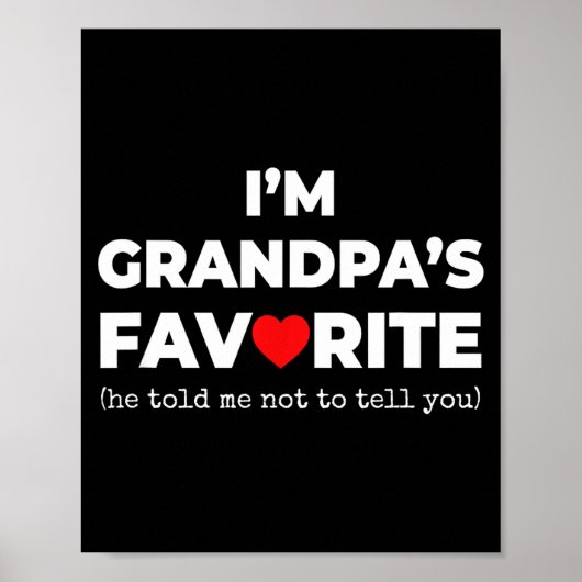 Funny Grandpa's Favorite Shirt I'm Grandpa's Favor Poster (Voorkant)