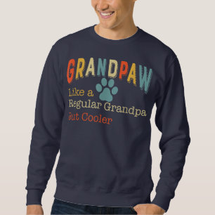 Funny Grandpaw  Grand Paw Regular Grandpa Trui
