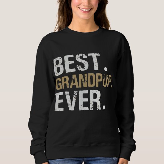 Funny Grandson | Best Grandpop Ever Trui (Voorkant)