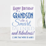 Funny Grandson Birthday Kaart<br><div class="desc">Een leuke verjaardagskaart voor je kleinzoon. Stuur het naar "iemand die slim,  getalenteerd en geweldig is" - want je bent zo gelijk! Laat je kleinzoon glimlachen met deze grappige,  stijlvolle kaart. Blauw en paars typografisch ontwerp. Geef naam en bericht een persoonlijk tintje.</div>