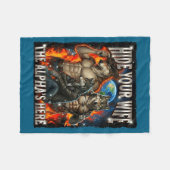 Funny Graphic Tee Hide Your Wife The Alpha Is Here Fleece Deken (Voorkant (Horizontaal))