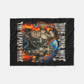 Funny Graphic Tee Hide Your Wife The Alpha Is Here Fleece Deken (Voorkant (Horizontaal))