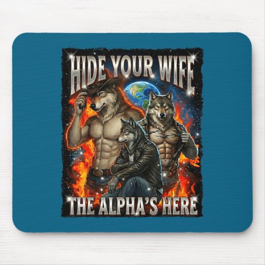 Funny Graphic Tee Hide Your Wife The Alpha Is Here Muismat (Voorkant)