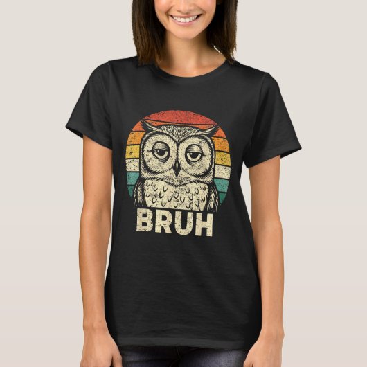 Funny Graphic Tees Owl Bruh For Boys Girls Men Wom (Voorkant)