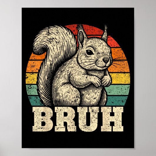 Funny Graphic Tees Squirrel Bruh For Boys Girls Me Poster (Voorkant)