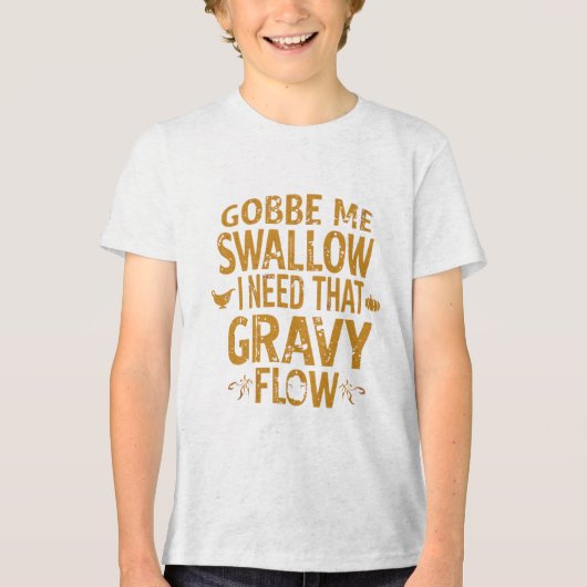 Funny Gravy Flow Thanksgiving Typography  Gif Tri-Blend Shirt (Voorkant)