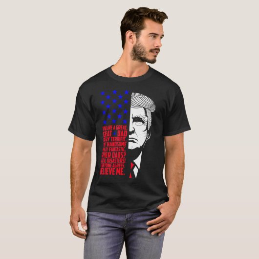 Funny Great Dad Donald Trump Vaderdag Gift T-shirt (Voorkant volledig)