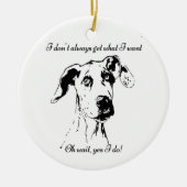Funny Great Dane Spoiled Dog Humor Keramisch Ornament (Voorkant)