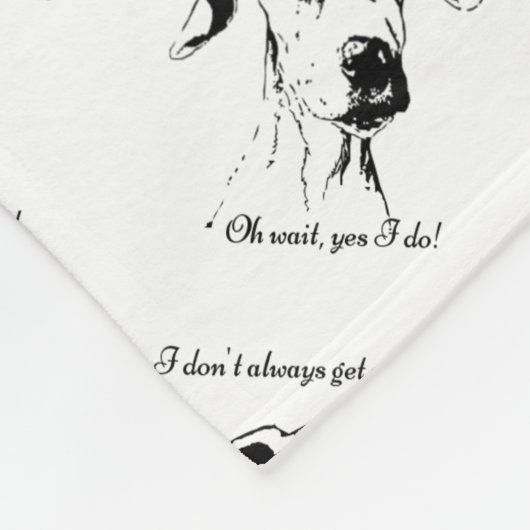 Funny Great Dane Spoiled Dog Humor Quote Fleece Deken (Hoek)