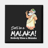 Funny Greek Don't Be A Malaka Nobody Likes Malaka  Magneet (Voorkant)