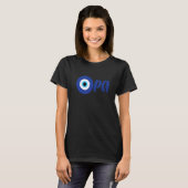 Funny Greek Pride OPA Evil Eye Hellas Griekenland  T-shirt (Voorkant volledig)