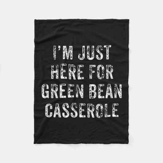 Funny Green Bean Cerole Thanksgiving Dinner Gift  Fleece Deken (Voorkant)