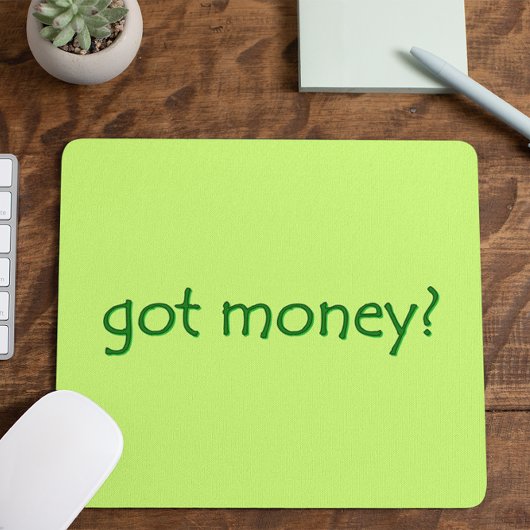 Funny Green heeft geld? Muismat