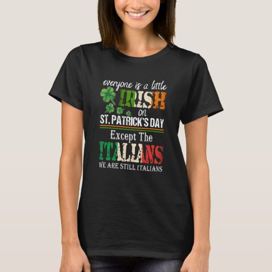 Funny Green Shamrock Clover Irish Italian Saint Pa T-shirt (Voorkant)