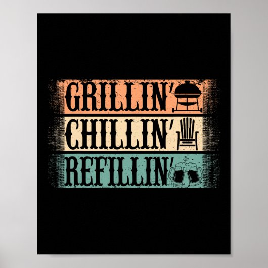 Funny Grill Dad - Grilling Chilling Refill Poster (Voorkant)