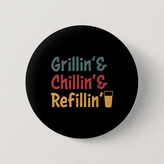 Funny Grill Dad - Grilling Chilling Refill Ronde Button 5,7 Cm (Voorkant)