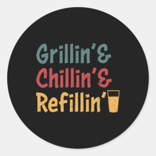 Funny  Grill Dad - Grilling Chilling Refill Ronde Sticker