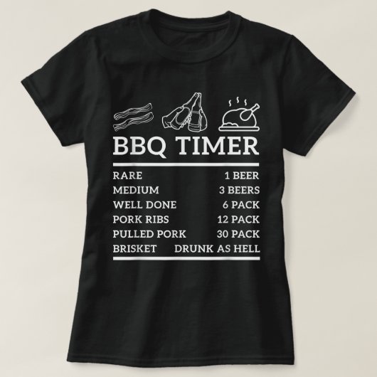 Funny Grill Gezegde BBQ Timer Bbq Beer Grill Dad B T-shirt (Design voorkant)