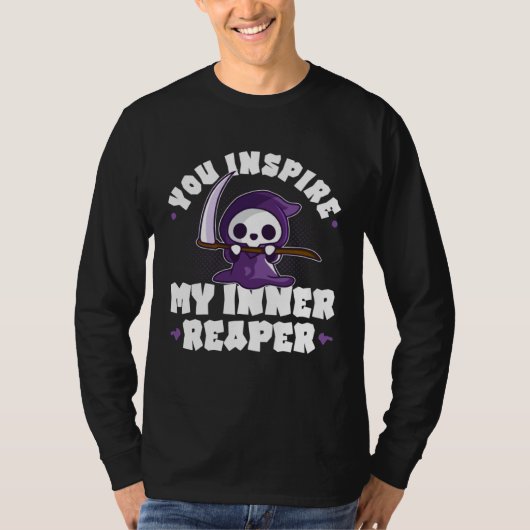 Funny Grim Reaper, Inspire My Inner Reaper, Goth D T-shirt (Voorkant)