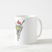 Funny Grinch Mug, Sarcastic Christmas Coffee Mug,  Koffiemok (Voorkant rechts)