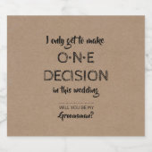 Funny Groomsman of Best Man Voorstel Bier Etiket (Enkel label)