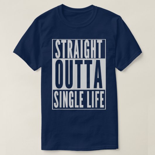 Funny GROOMSTRAIGHT OUTTA ENKEL LEVEN WEDING GIFT T-shirt (Design voorkant)