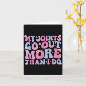 Funny Groovy My Joints Go Out More Than I Do Cool  Kaart (Gele Bloem)