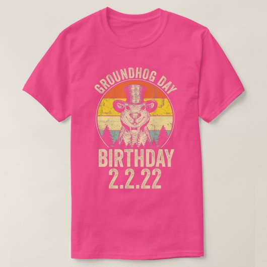 Funny Groundhog Day Birthday 2 T-shirt (Design voorkant)