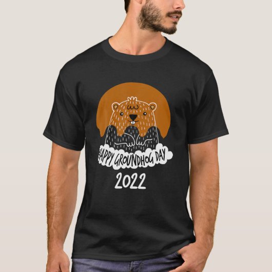 Funny Groundhog Happy Day 2022 Cool Groundhog T-shirt (Voorkant)