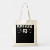 Funny Group Costume Three Blind Mice 3 T Tote Bag (Achterkant)