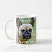Funny Grumpy French Bulldog Ik ken je trucjes Koffiemok (Links)