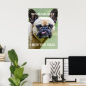 Funny Grumpy French Bulldog Ik ken je trucjes Poster (Thuiskantoor)