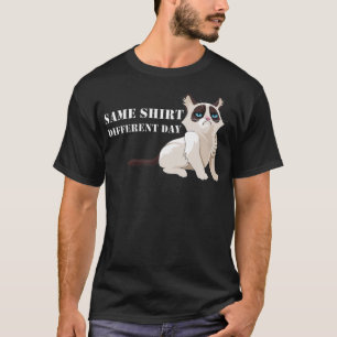 Funny Grumpy Kitten Zelfde shirt Andere dag Grump
