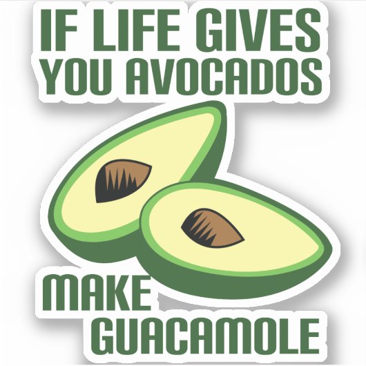 Funny Guacamole Avocado Joke Sticker (Voorkant)