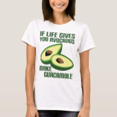 Funny Guacamole Avocado Joke T-shirt (Voorkant)