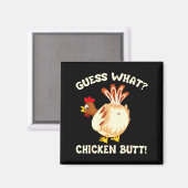Funny Guess What_ Chicken Butt! Graphic Design  Magneet (Voorkant / Achterkant)