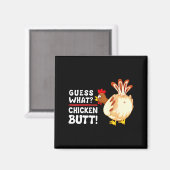 Funny Guess What_ Chicken Butt! Graphic Design  Magneet (Voorkant / Achterkant)