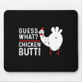 Funny Guess What_ Chicken Butt! Graphic Design  Muismat (Voorkant)