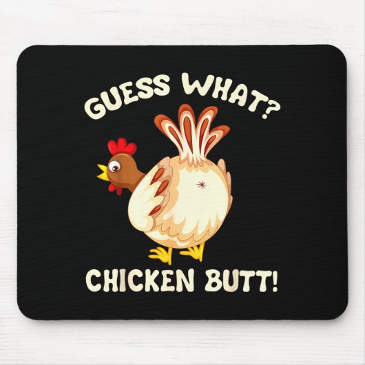 Funny Guess What_ Chicken Butt! Graphic Design Muismat (Voorkant)