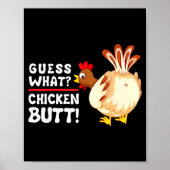 Funny Guess What_ Chicken Butt! Graphic Design  Poster (Voorkant)