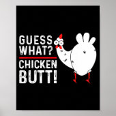 Funny Guess What_ Chicken Butt! Graphic Design  Poster (Voorkant)