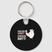 Funny Guess What_ Chicken Butt! Graphic Design  Sleutelhanger (Voorkant)