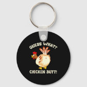 Funny Guess What_ Chicken Butt! Graphic Design  Sleutelhanger (Voorkant)