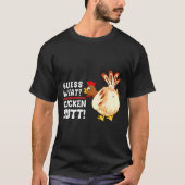 Funny Guess What_ Chicken Butt! Graphic Design  T-shirt (Voorkant)