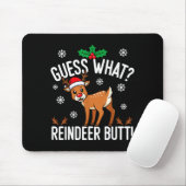Funny Guess What Reindeer Butt Christmas Reindeer  Muismat (Met muis)