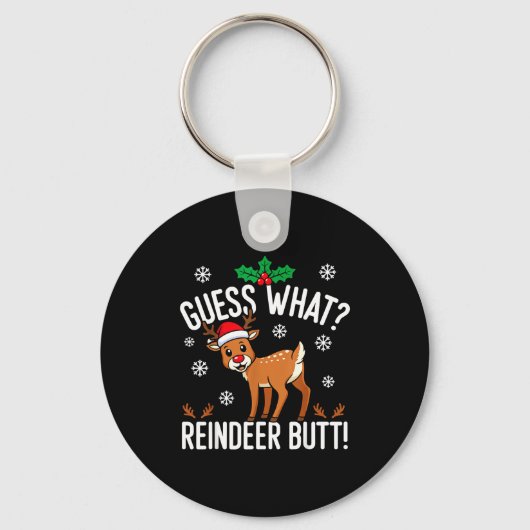 Funny Guess What Reindeer Butt Christmas Reindeer  Sleutelhanger (Voorkant)