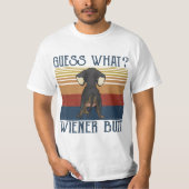 Funny Guess What Wiener Butt  Gift  Dachshund Love T-shirt (Voorkant)