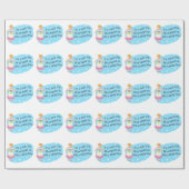 Funny Guilt Trip Snarky Gezegde Cadeaupapier (Vlak)