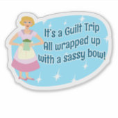 Funny Guilt Trip Wrapped Up Snarky Saying Sticker (Voorkant)