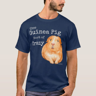 Funny Guinea Pig One Guinee Varkens Kort van Crazy T-shirt
